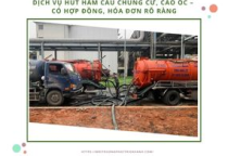 Dịch vụ hút hầm cầu chung cư, cao ốc – Có hợp đồng, hóa đơn rõ ràng
