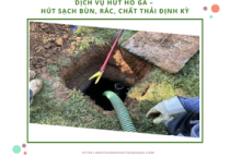 Dịch vụ hút hố ga – Hút sạch bùn, rác, chất thải định kỳ