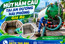Hút Hầm Cầu Tại An Dương Hải Phòng Giá Rẻ