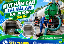 Hút Hầm Cầu Tại Hải An Hải Phòng Giá Rẻ