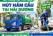 Hút Hầm Cầu Tại Hải Dương Trọn Gói Giá Rẻ