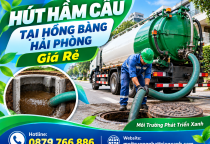 Hút Hầm Cầu Tại Hồng Bàng Hải Phòng Giá Rẻ
