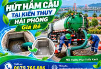 Hút Hầm Cầu Tại Kiến Thuỵ Hải Phòng Giá Rẻ