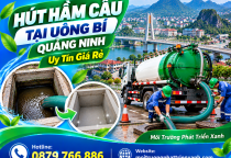 Hút Hầm Cầu Tại Uông Bí Quảng Ninh Uy Tín Giá Rẻ