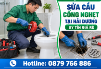 Sửa Cầu Cống Nghẹt Tại Hải Dương Uy Tín Giá Rẻ