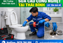 Sửa Cầu Cống Nghẹt Tại Thái Bình Uy Tín Giá Rẻ