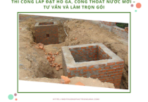 Thi công lắp đặt hố ga, cống thoát nước mới – Tư vấn và làm trọn gói