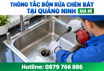 Thông Tắc Bồn Rửa Chén Bát Tại Quảng Ninh Giá Rẻ