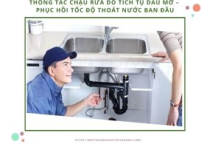 Thông tắc chậu rửa do tích tụ dầu mỡ – Phục hồi tốc độ thoát nước ban đầu