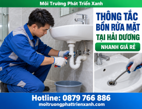 Thông Tắc Bồn Rửa Mặt Tại Hải Dương Nhanh Giá Rẻ