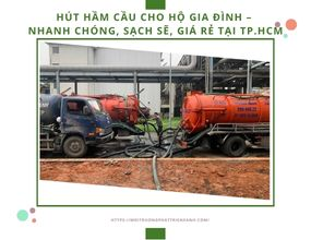 Hút hầm cầu cho hộ gia đình – Nhanh chóng, sạch sẽ, giá rẻ tại TP.HCM