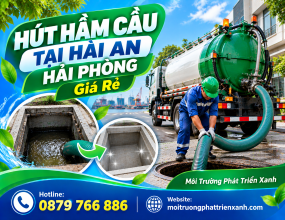 Hút Hầm Cầu Tại Hải An Hải Phòng Giá Rẻ