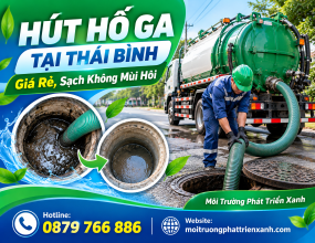 Hút Hố Ga Tại Thái Bình Giá Rẻ, Sạch Không Mùi Hôi