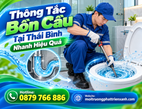 Thông Tắc Bồn Cầu Tại Thái Bình Nhanh Hiệu Quả