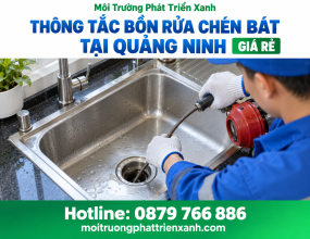 Thông Tắc Bồn Rửa Chén Bát Tại Quảng Ninh Giá Rẻ