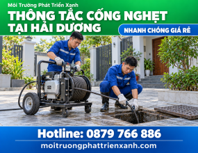 Thông Tắc Cống Nghẹt Tại Hải Dương Nhanh Chóng Giá Rẻ