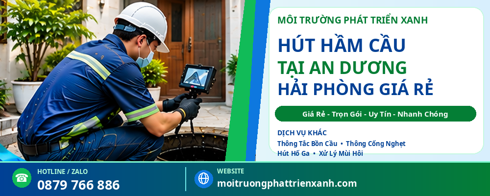 Hút Hầm Cầu Tại An Dương Hải Phòng Giá Rẻ - Khảo sát hầm cầu và kiểm tra bể tự hoại trước khi thi công