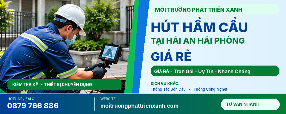 Hút Hầm Cầu Tại Hải An Hải Phòng Giá Rẻ - Khảo sát bể tự hoại và kiểm tra tình trạng hầm cầu
