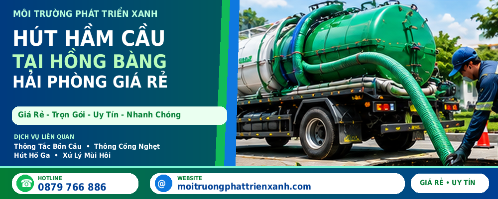 Hút Hầm Cầu Tại Hồng Bàng Hải Phòng Giá Rẻ - Thi công hút chất thải bằng xe hút và đường ống chuyên dụng