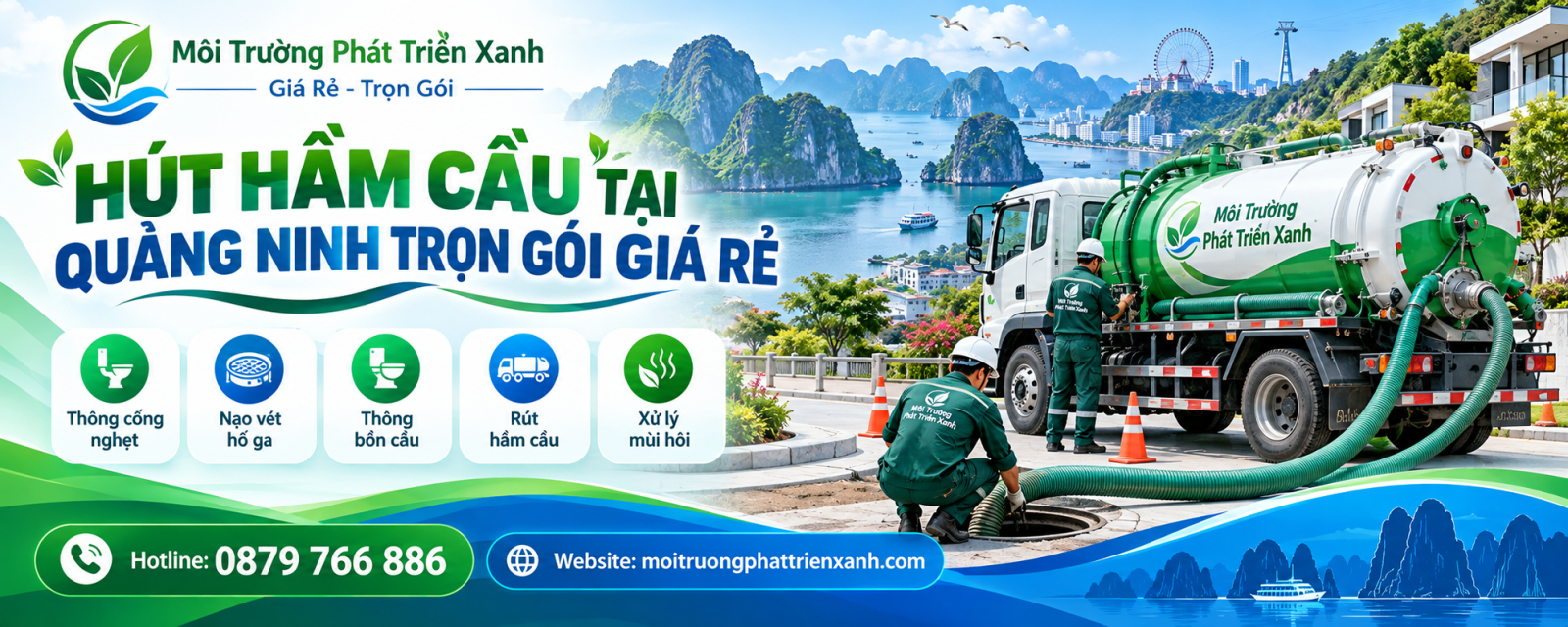 Hút hầm cầu tại Quảng Ninh trọn gói giá rẻ - cam kết dịch vụ của Công ty Môi trường Phát triển Xanh