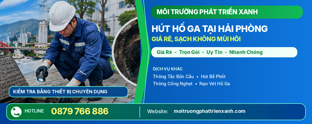 Hút Hố Ga Tại Hải Phòng Giá Rẻ, Sạch Không Mùi Hôi - Khảo sát hố ga và kiểm tra tình trạng bùn thải