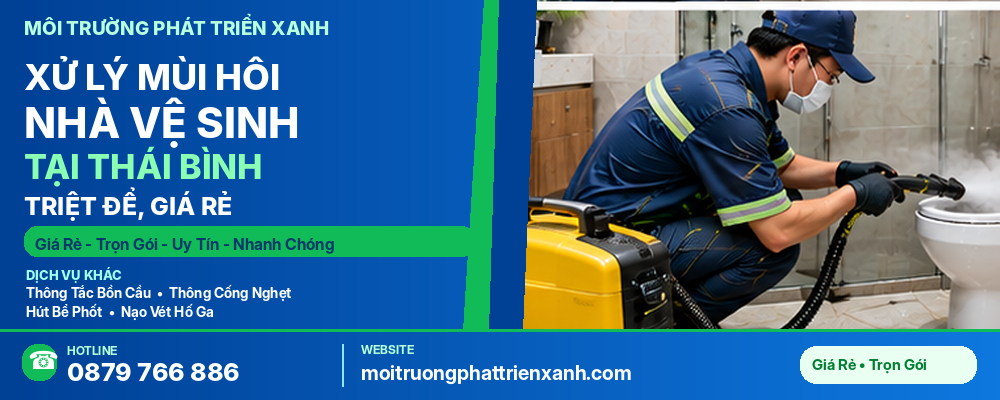 Xử Lý Mùi Hôi Nhà Vệ Sinh Tại Thái Bình Triệt Để, Giá Rẻ - Thi công xử lý nguồn phát sinh mùi hôi